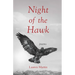 Night of the Hawk: Poems