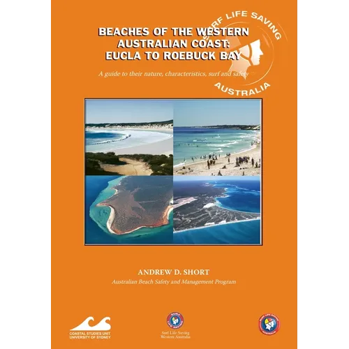 Beaches of the Western Australian Coast: Eucla to Roebuck Bay