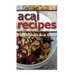 Acai Recipes: The Ultimate Acai Guide