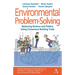 Environmental Problem-Solving: Balancing Science and Politics Using Consensus Building Tools: Guided Readings and Assignments from Mit's Training Prog