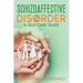 Schizoaffective Disorder A Self Care Guide