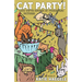 Cat Party!: Cats We've Known in Words and Pictures