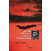 Flight from Dallas: New Evidence of CIA Involvement in the Murder of President John F. Kennedy