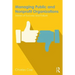 Managing Public and Nonprofit Organizations: Stories of Success and Failure