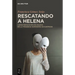 Rescatando a Helena