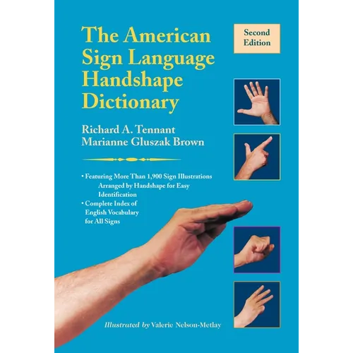 The American Sign Language Handshape Dictionary