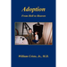 Adoption: From Hell to Heaven