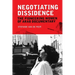 Negotiating Dissidence: The Pioneering Women of Arab Documentary