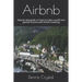 Airbnb: Step by step guide on how to make a profit and passive income with Airbnb investing