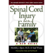 Spinal Cord Injury and the Family: A New Guide
