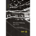 Minimal Bildung. Veintinueve escenas para una novela sobre la inercia y el olvido