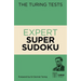 The Turing Tests: Expert Super Sudoku