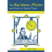 The Big Ideas in Physics and How to Teach Them: Teaching Physics 11-18