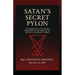 Satan's Secret Pylon: An exposition of the Satanic philosophy at the heart of the Apostolic Johannite Church