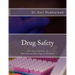Drug Safety: Pharmacovigilance & Pharmacoepidemiology & Database