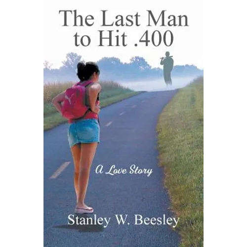 The Last Man to Hit .400: A Love Story