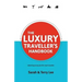 The Luxury Traveller's Handbook