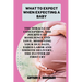 What to Expect When Expecting a Baby: the miracle of conception, the journey of resilience and love, modifying your due date, eased labor and smooth d
