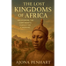 The Lost Kingdoms of Africa