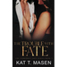 The Trouble With Fate