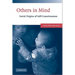 Others in Mind: The Origins of Self-Consciousness