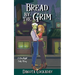 Bread by the Grim: A Ghostlight Falls Story