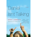 Daniel Isn't Talking