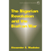 The Nigerian Revolution and the Biafran War