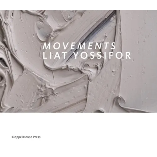 Movements: Liat Yossifor