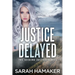Justice Delayed