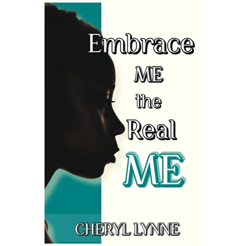 Embrace ME, the Real ME