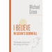 I Believe in Satan's Downfall: The Reality of Evil and the Victory of Christ