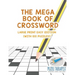 The Mega Book of Crossword Large Print Easy Edition (with 100 puzzles!)