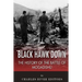 Black Hawk Down: The History of the Battle of Mogadishu