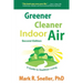 Greener Cleaner Indoor Air