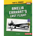 Amelia Earhart's Last Flight