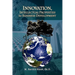 Innovation, Intellectual Properties for Business Development