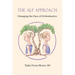 The ALF Approach: Changing the Face of Orthodontics