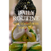 Daily Routine Can Transform Your Life