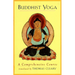 Buddhist Yoga: A Comprehensive Course