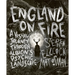 England on Fire: A Visual Journey Through Albion's Psychic Landscape
