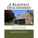 A Blauvelt Descendant: Researching Family History