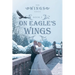 On Eagle's Wings: Book 3
