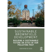 Sustainable Brownfield Development: Building a Sustainable Future on Sites of Our Polluting Past