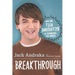 Breakthrough: How One Teen Innovator Is Changing the World