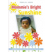 Mommie's Bright Sunshine