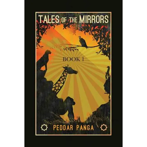 Tales of the Mirrors: Book 1