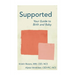 Supported: Your Guide to Birth and Baby