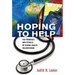 Hoping to Help: The Promises and Pitfalls of Global Health Volunteering