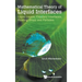 Mathematical Theory of Liquid Interfaces: Liquid Layers, Capillary Interfaces, Floating Drops and Particles
